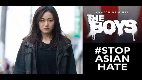 THE BOYS Star Karen Fukuhara ATTACKED In ASIAN HATE Crime & I Don't Feel Sorry For Her...Here's Why