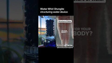 Water Whirl Shungite Bottle for Structuring Water H302 Dr. Emoto Part 2