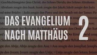 DZW, Ep. 117: Matthäus Kap. 2 - Übersicht übers ganze Buch (Weise, Juden, Irrtümer über Jesu Geburt)