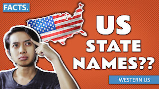 How did the US states get their names? | Western US