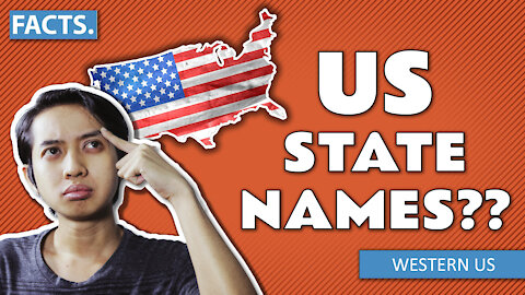 How did the US states get their names? | Western US