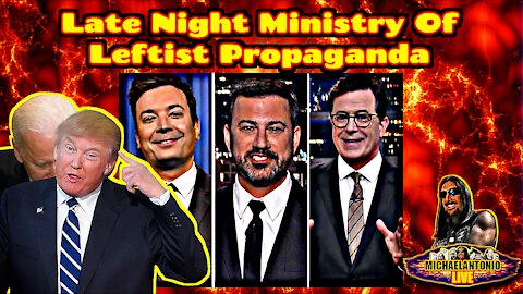 Late Night Comedy Is BAD! These Shows Are Propaganda!
