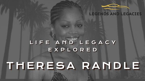 Theresa Randle: Life and Legacy Explored