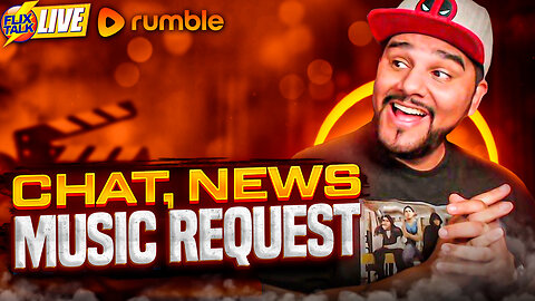 🎉 Taking YOUR Request LIVE🎉 Music , Movie Trailers & More *FIRST RUMBLE LIVE STREAM*