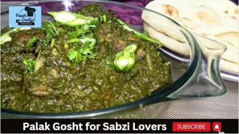 Palak Gosht (Mutton) | Deghi Style Palak Gosht | Recipe for Sabzi Lovers | Fresh Daily