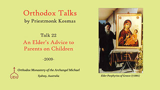 Talk 22: An Elder's Advice to Parents on Children