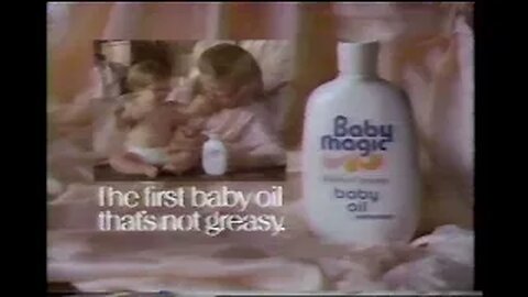 Baby Magic Baby Oil Commercials (1987)