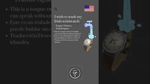 🇺🇸 Tongue Twisters/Trabalenguas-I wish to wash my Irish wristwatch