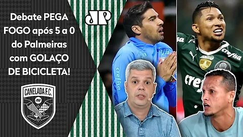 "PELO AMOR DE DEUS, cara! O Palmeiras e o Abel..." Debate PEGA FOGO após 5 a 0 com GOL DE BICICLETA!