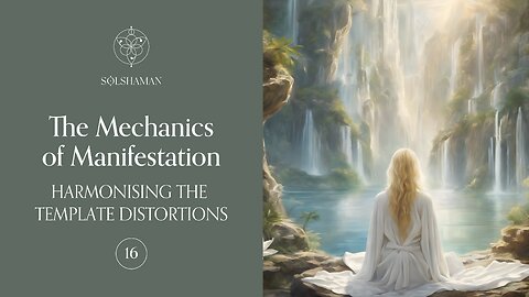 The Mechanics of Manifestation [ 16 ] Ashayana Deane MCEO