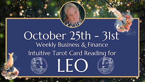 ♌ LEO 🦁 | OCTOBER 25th - 31st | HEAL YOUR GRIEF. | Weekly BUSINESS Tarot Reading