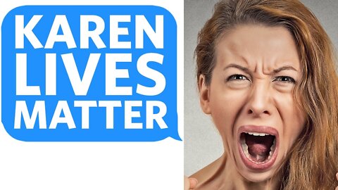 Karen gets OFFENDED by my Shirt... She Thinks it was MAKING FUN OF KARENS - Reddit Comedy Podcast