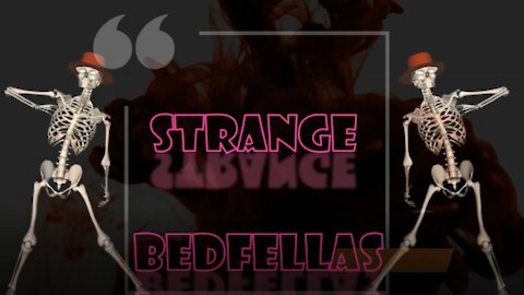 Strange BedFellas Ep.9 Devil's Advocate- Socialism