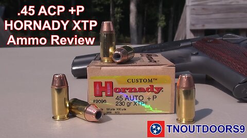 .45 ACP +P HORNADY XTP Ammo Review