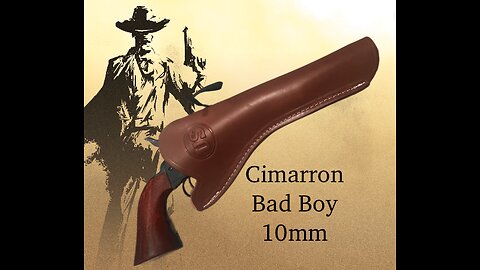 Cimarron Bad Boy / 10mm