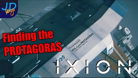 The Fate of the Protagoras? 🚀 IXION Ep9 🚀 - New Player Guide, Tutorial, Walkthrough