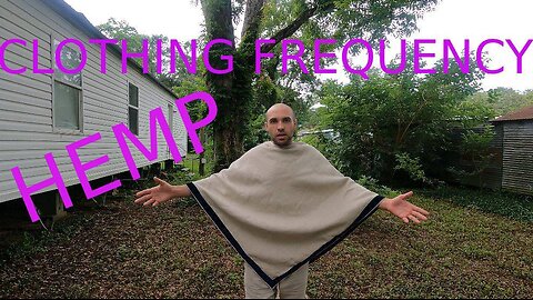 Clothing Frequency and my new HEMP clothes