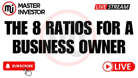 The 8 Financial Ratios For A Business Owner | Vocabulary of the Wealthy | "Master Investor" #wealth