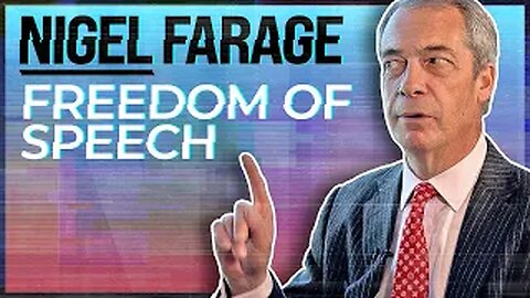 Nigel Farage on Free Speech & Who Controls The World