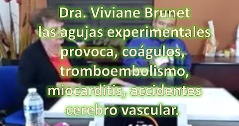 Dra. Viviane Brunet, el óxido de grafeno provoca coágulos.
