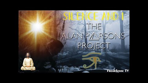 Silence and I by The Alan Parsons Project ~ Connecting to God