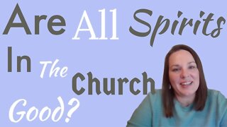 Are All Spirits in the Church Good? #shorts #christianity #biblestudy