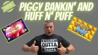 💥Huff & Puff + Piggy Bankin' Slots At Tampa💥