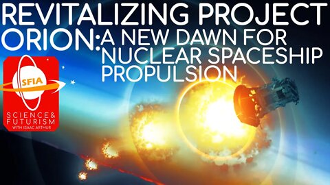 The New Dawn: The Orion Project Spaceship Revitalized