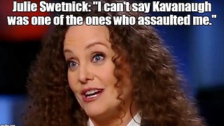 Julie Swetnick backpedals: I cannot say Brett Kavanaugh assaulted me