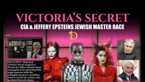 — VICTORIA'S SECRET FINALLY EXPOSED — JEFFREY EPSTEIN CONNECTION