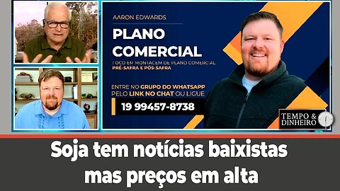 Soja tem notícias baixistas mas preços em alta, comenta Aaron Edwards