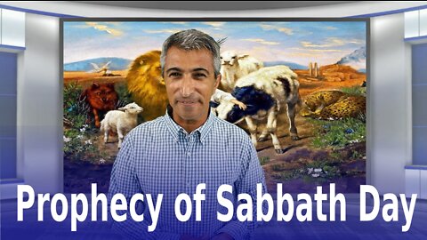 Hidden Prophecy of Sabbath Day