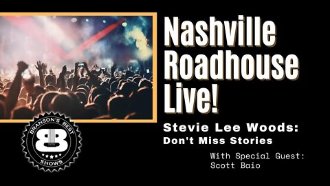 Nashville Roadhouse Live Branson MO - Conversation Stevie Lee Woods