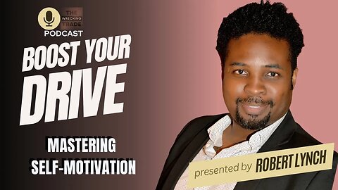 Boost Your Drive: Mastering Self-Motivation