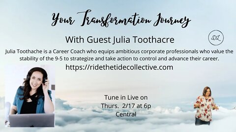 Your Transformation Journey Podcast with Guest Julia Toothacre