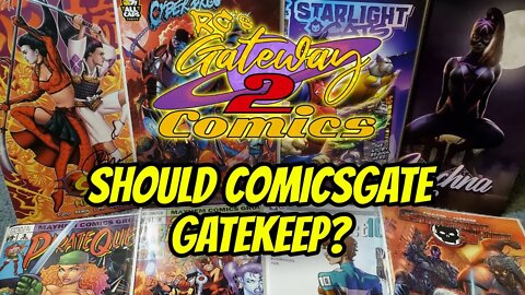 Should Comicsgate Gatekeep? My Thoughts