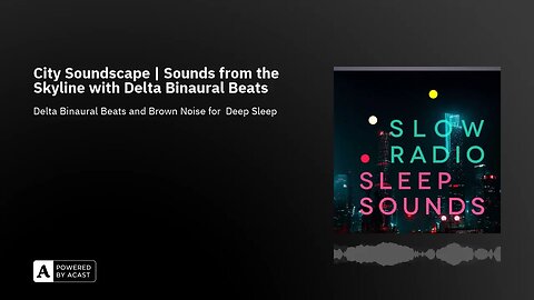 City Soundscape | Sounds from the Skyline with Delta Binaural Beats