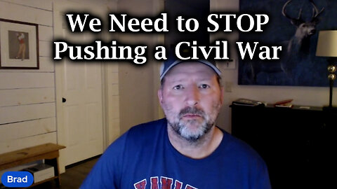 Brad Barton - We Need To STOP Pushing A Civil War - August 14..