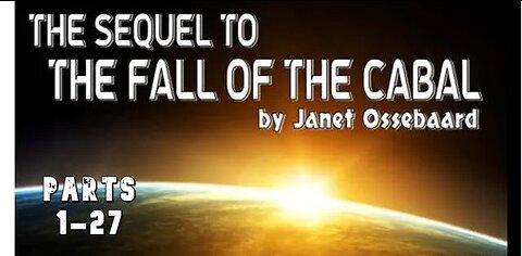 Janet Ossebaard: The Sequel To The Fall Of The Cabal (Full)