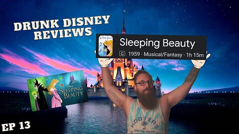 Drunk Disney Reviews-Sleeping Beauty