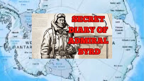 ADMIRAL BYRD secret dairies