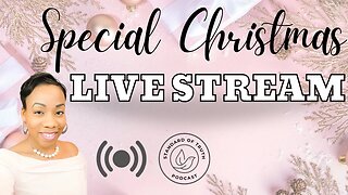 Special Christmas Edition Livestream