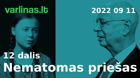 Varlinas tiesiogiai - 2022 09 11 - Nematomas priešas 12 dalis ir klausimai / atsakymai