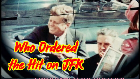 Who Ordered The Hit On JFK - ISRAEL Is The New World Order - 3/21/24..