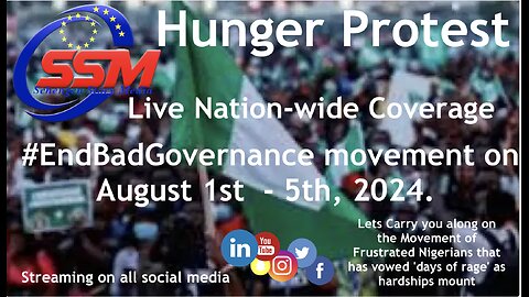 Nigeria Hunger Protest - SSM Live Nation-wide Coverage