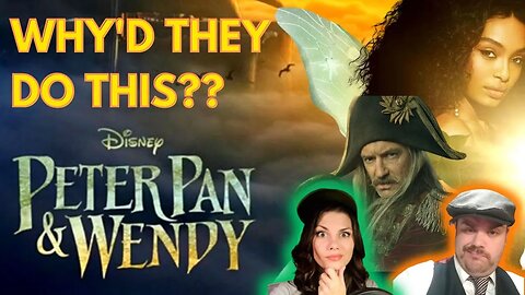 PETER PAN & WENDY Trailer Reaction - Not this AGAIN