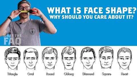 What is Your Face Shape? and Does it Mean For You?