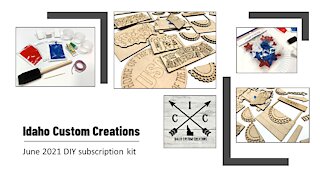 Unboxing Idaho Custom Creations June 2021 DIY kit