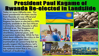 President Paul Kagame of Rwanda Re-elected in Landslide Vote