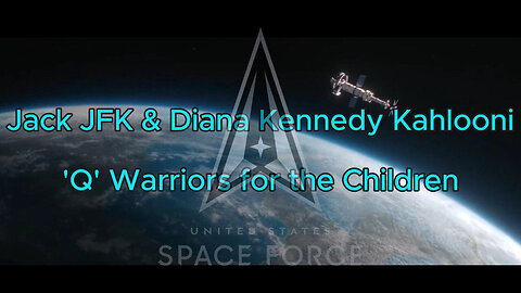 "Anyone Touching our Children of God gets Obliterated by our Light"Jack JFK & Diana Kennedy Kahlooni